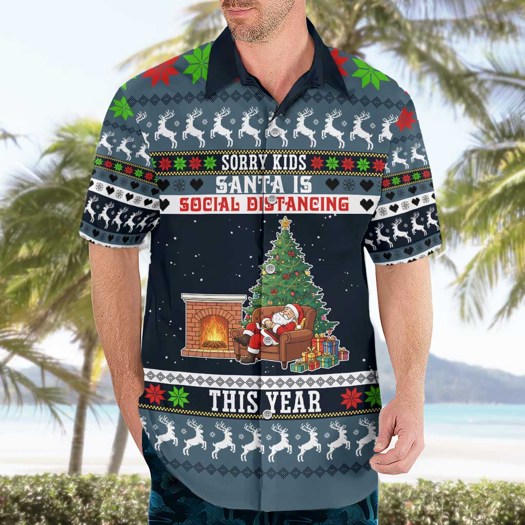 Sorry Kids Santa Is Social Distancing This Year Christmas Hawaiian Shirt Xmas Holiday Patterns - Wonder Print Shop