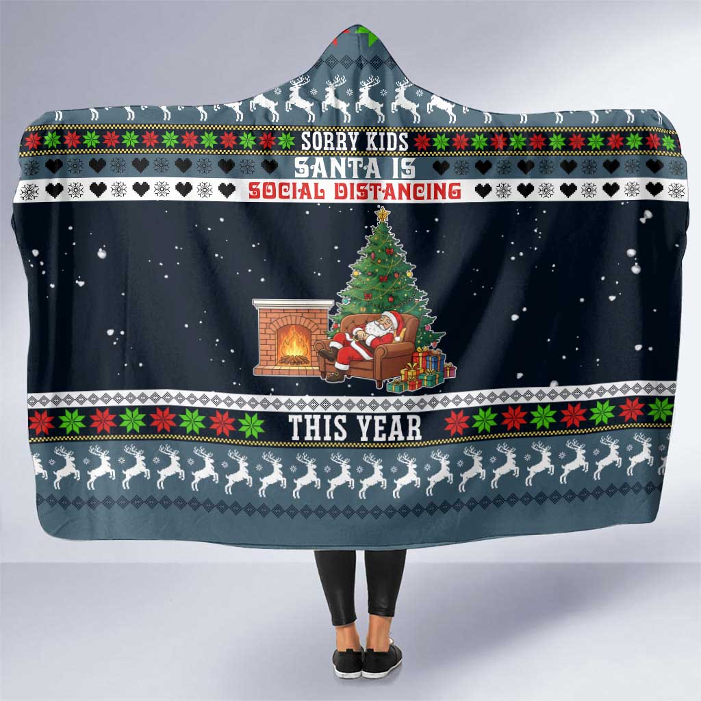 Sorry Kids Santa Is Social Distancing This Year Christmas Hooded Blanket Xmas Holiday Patterns - Wonder Print Shop