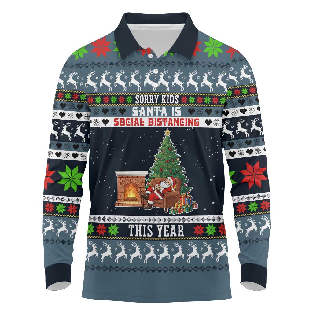 Sorry Kids Santa Is Social Distancing This Year Christmas Long Sleeve Polo Shirt Xmas Holiday Patterns - Wonder Print Shop