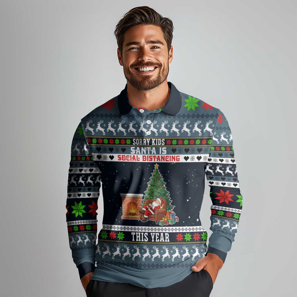 Sorry Kids Santa Is Social Distancing This Year Christmas Long Sleeve Polo Shirt Xmas Holiday Patterns - Wonder Print Shop