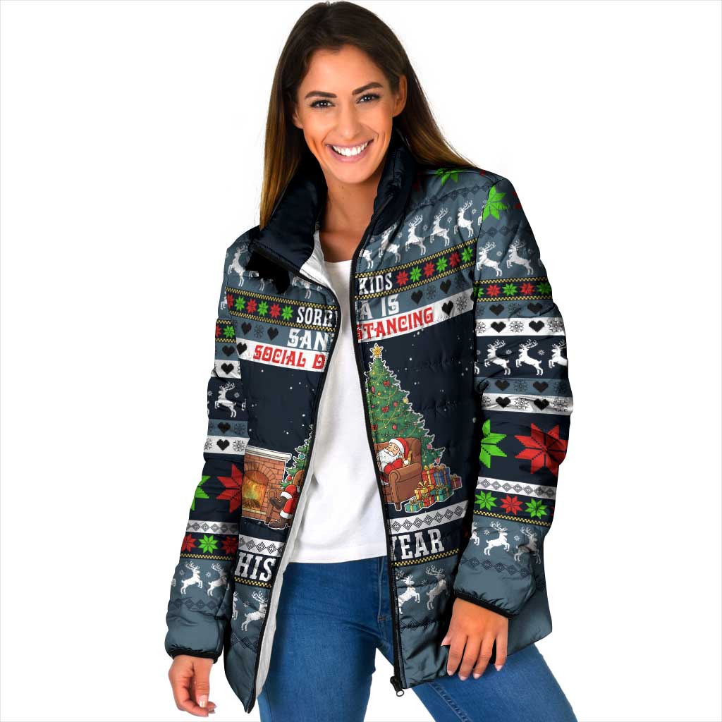 Sorry Kids Santa Is Social Distancing This Year Christmas Padded Jacket Xmas Holiday Patterns - Wonder Print Shop