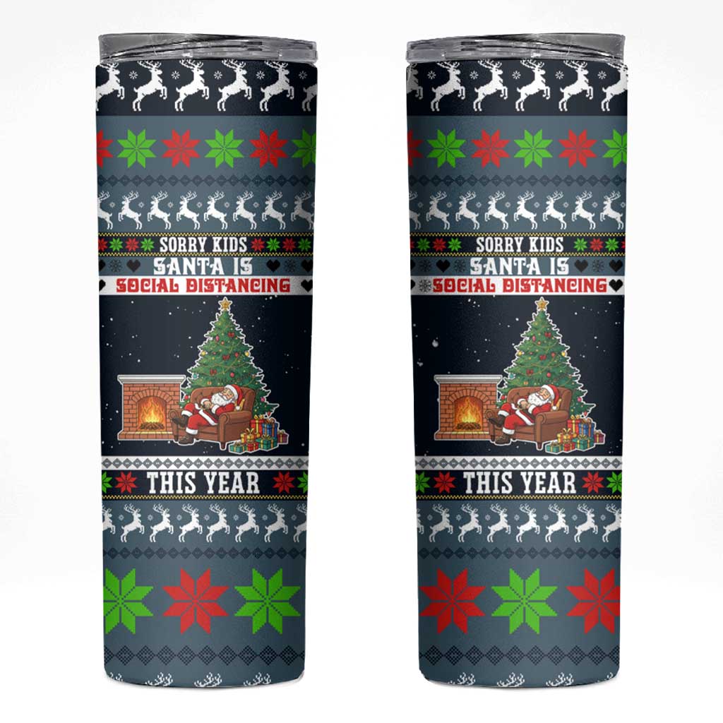Sorry Kids Santa Is Social Distancing This Year Christmas Skinny Tumbler Xmas Holiday Patterns - Wonder Print Shop