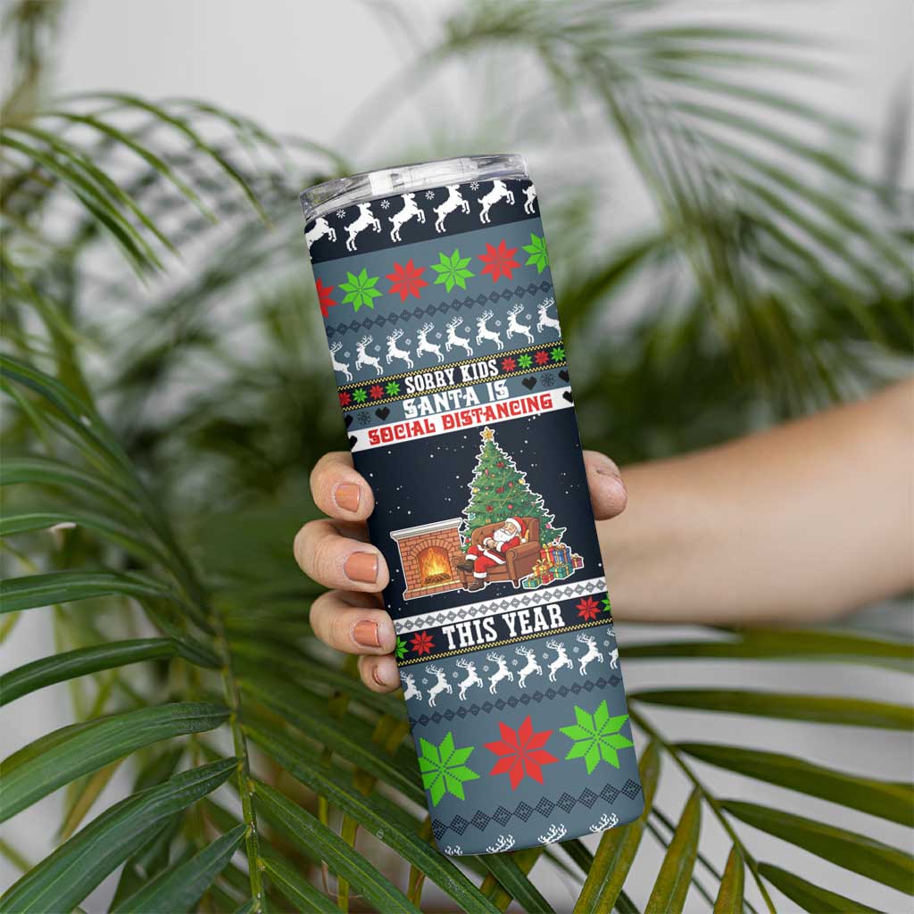 Sorry Kids Santa Is Social Distancing This Year Christmas Skinny Tumbler Xmas Holiday Patterns - Wonder Print Shop