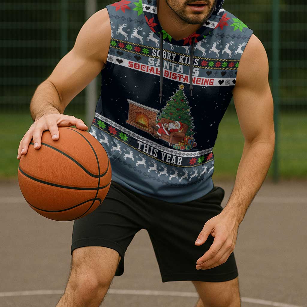 Sorry Kids Santa Is Social Distancing This Year Christmas Sleeveless Hoodie Xmas Holiday Patterns - Wonder Print Shop