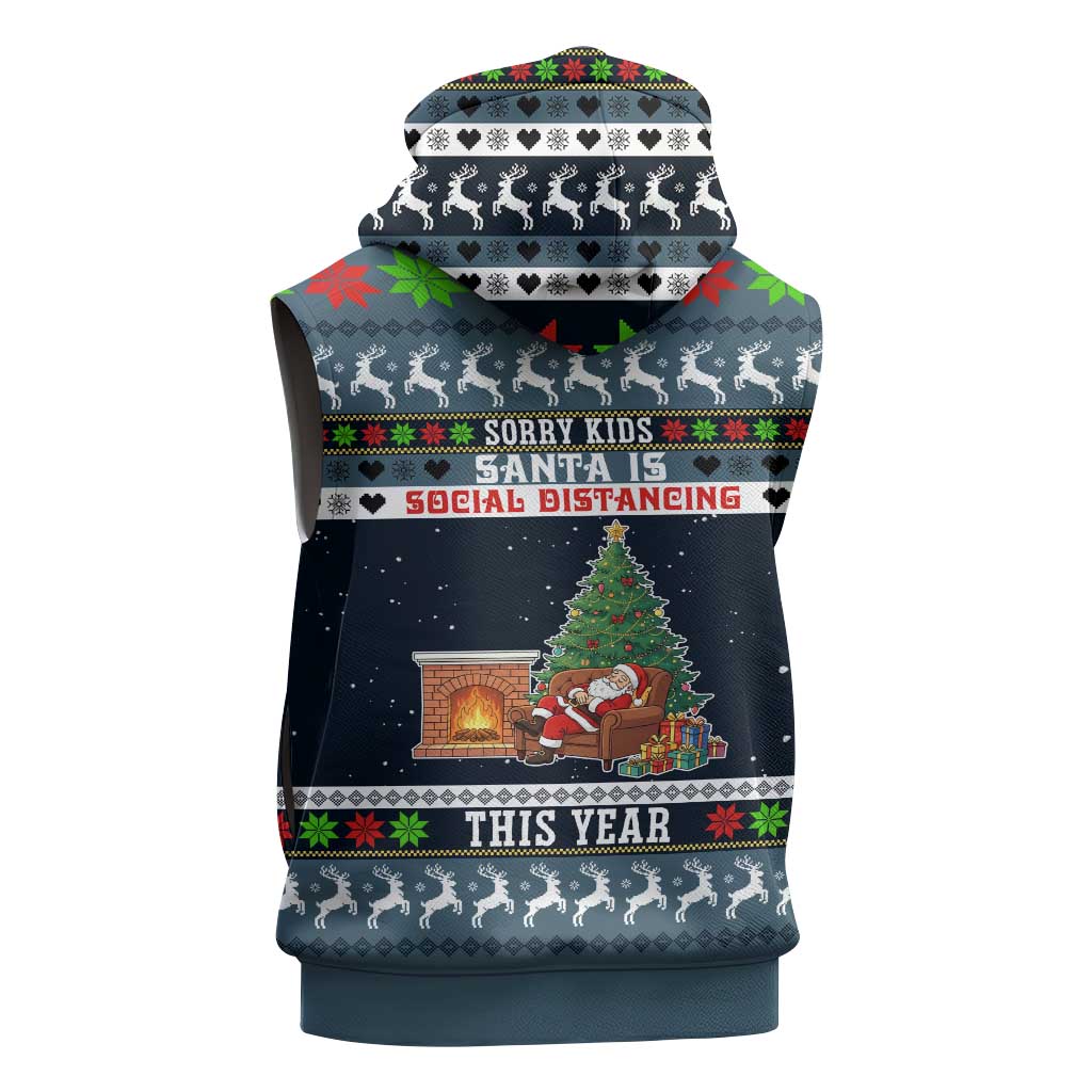 Sorry Kids Santa Is Social Distancing This Year Christmas Sleeveless Zip Hoodie Xmas Holiday Patterns - Wonder Print Shop