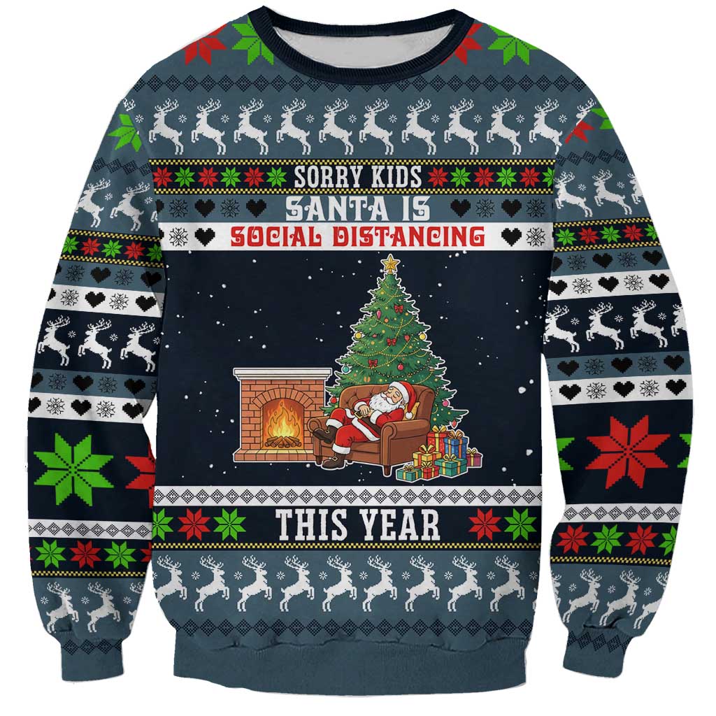 Sorry Kids Santa Is Social Distancing This Year Christmas Sweatshirt Xmas Holiday Patterns - Wonder Print Shop