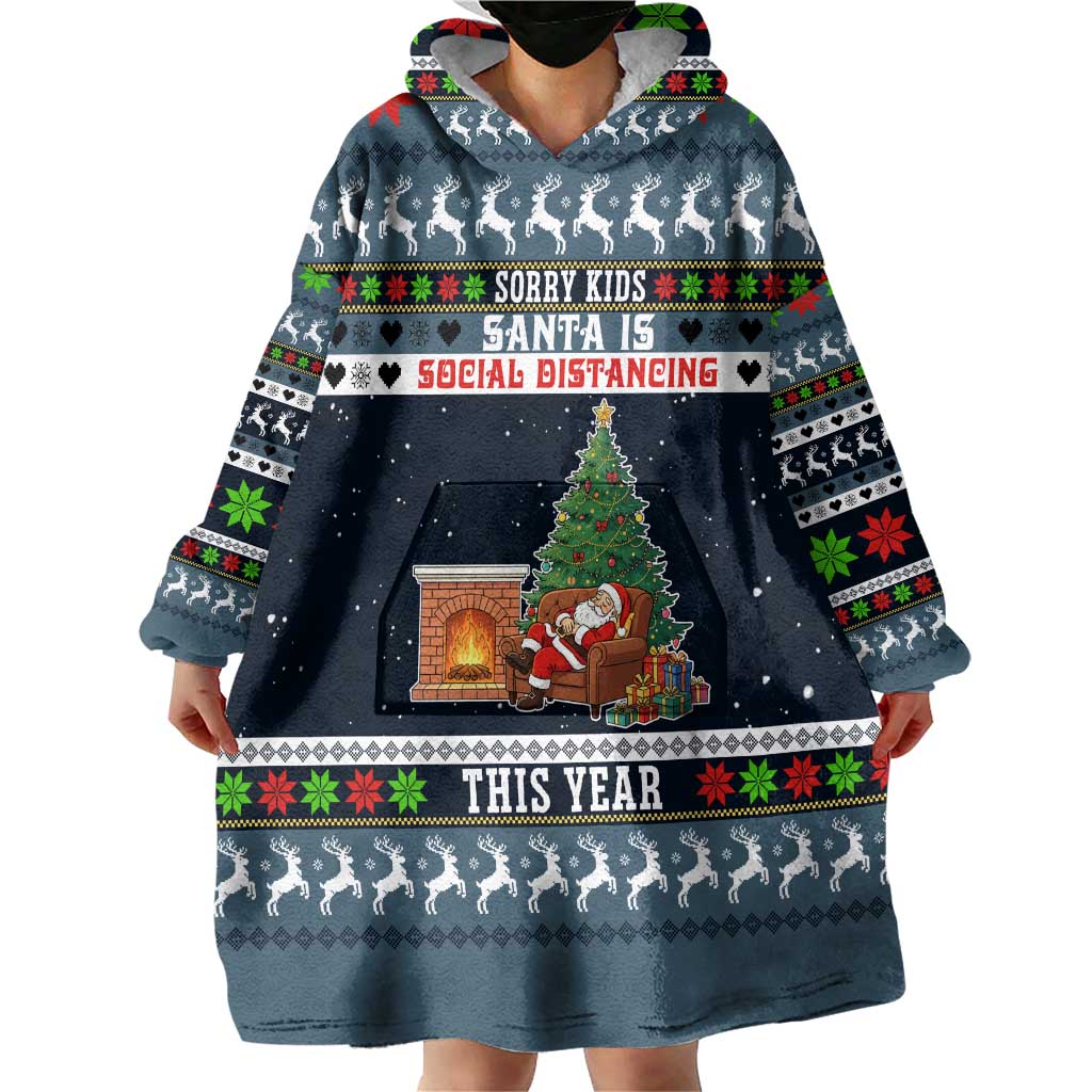 Sorry Kids Santa Is Social Distancing This Year Christmas Wearable Blanket Hoodie Xmas Holiday Patterns - Wonder Print Shop