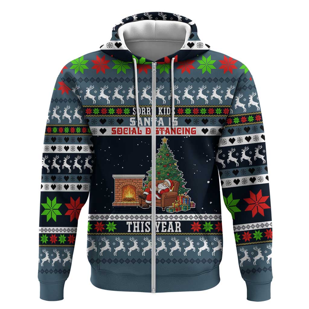Sorry Kids Santa Is Social Distancing This Year Christmas Zip Hoodie Xmas Holiday Patterns - Wonder Print Shop