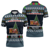 Sorry Kids Santa Is Social Distancing This Year Christmas Zipper Polo Shirt Xmas Holiday Patterns - Wonder Print Shop