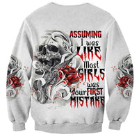 Assuming I Was Like Most Girls Skull Sweatshirt - Wonder Print Shop