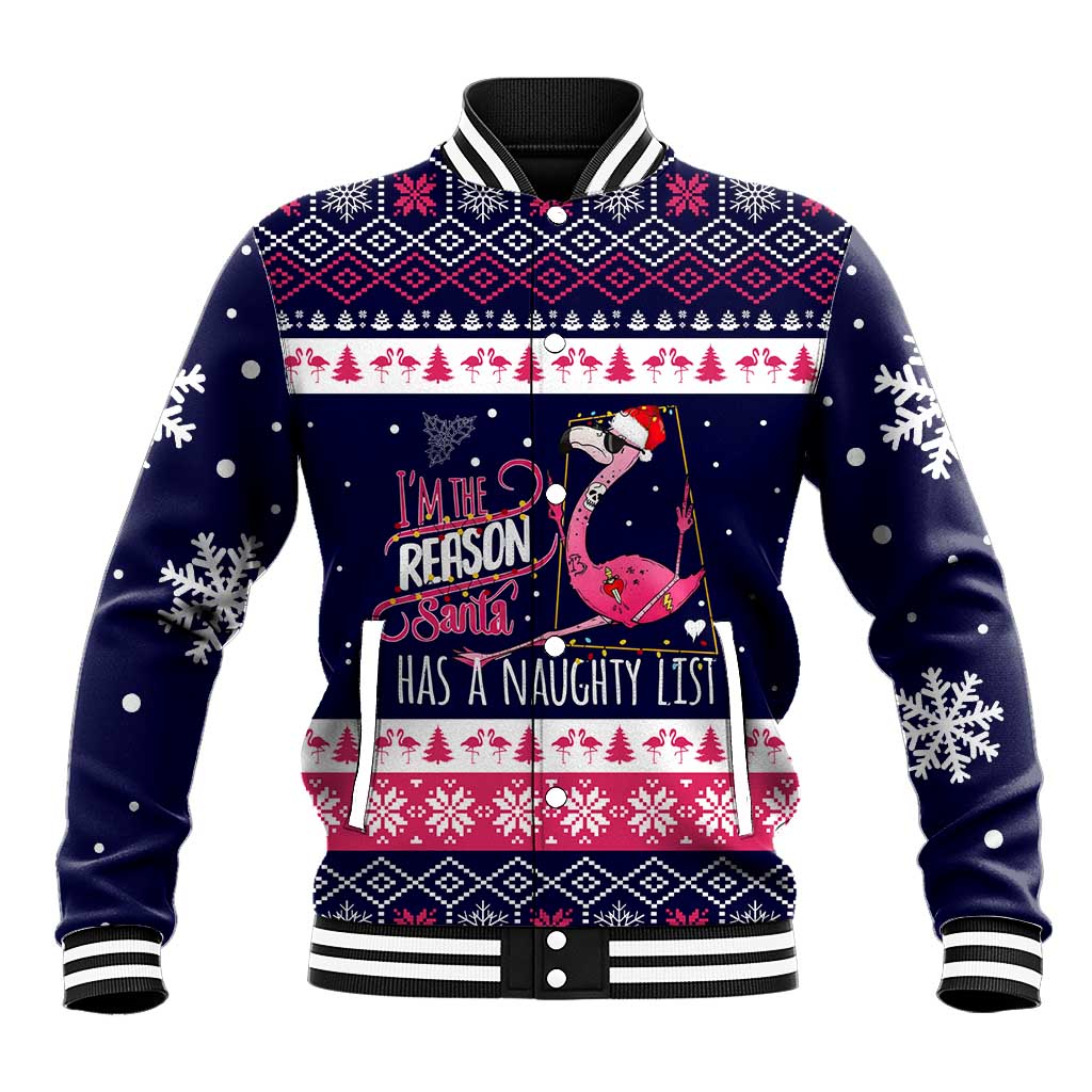 Flamingo I Am The Reason Santa Has A Naughty Christmas Baseball Jacket Xmas Holiday Patterns - Wonder Print Shop