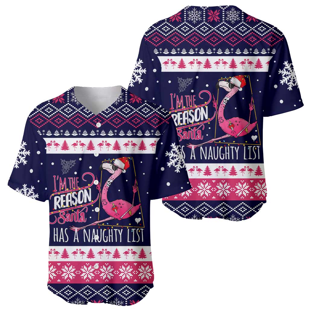 Flamingo I Am The Reason Santa Has A Naughty Christmas Baseball Jersey Xmas Holiday Patterns - Wonder Print Shop