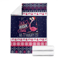 Flamingo I Am The Reason Santa Has A Naughty Christmas Blanket Xmas Holiday Patterns - Wonder Print Shop