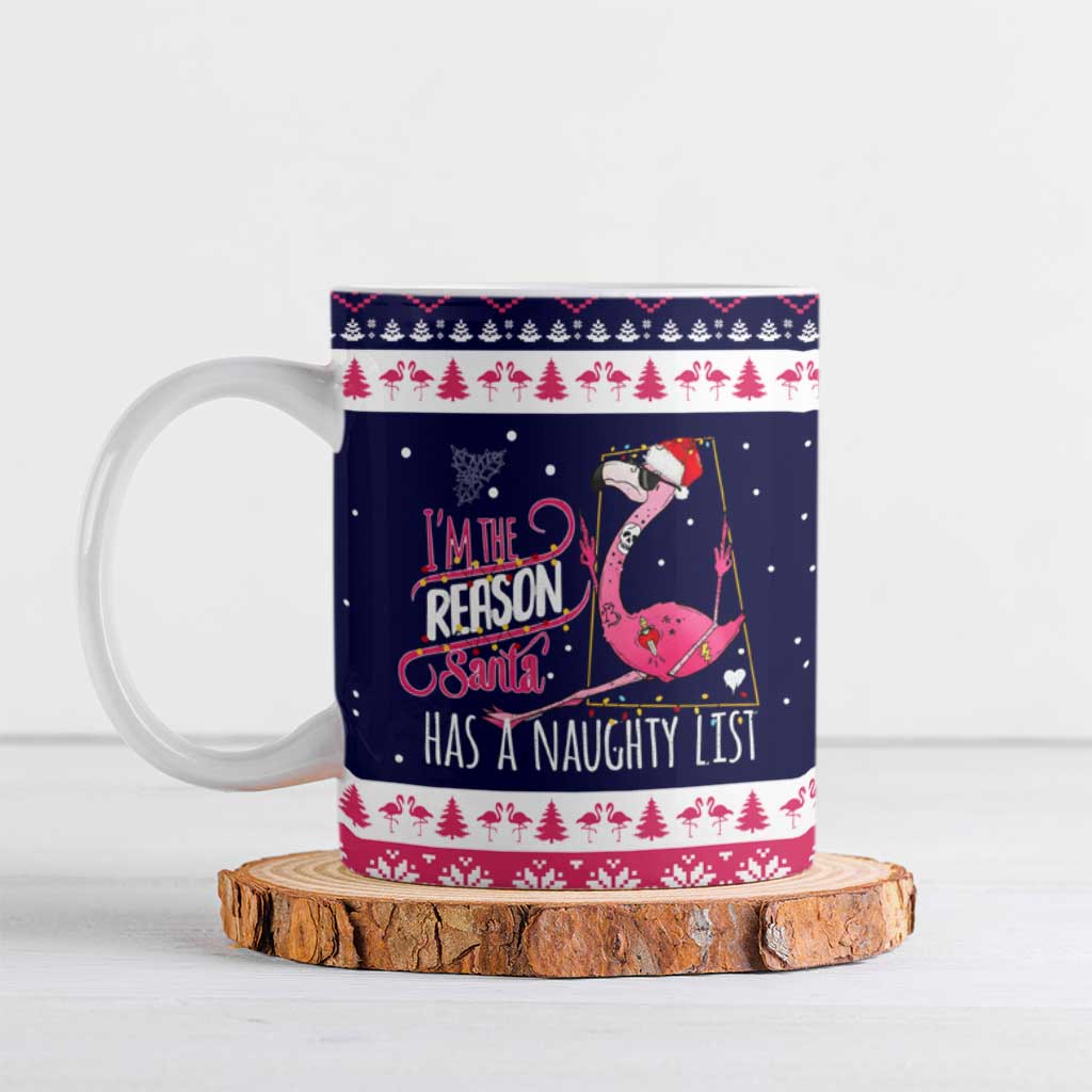 Flamingo I Am The Reason Santa Has A Naughty Christmas Ceramic Mug Xmas Holiday Patterns - Wonder Print Shop