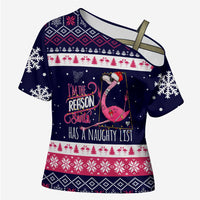 Flamingo I Am The Reason Santa Has A Naughty Christmas Cross Shoulder Shirt Xmas Holiday Patterns - Wonder Print Shop