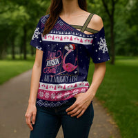 Flamingo I Am The Reason Santa Has A Naughty Christmas Cross Shoulder Shirt Xmas Holiday Patterns - Wonder Print Shop