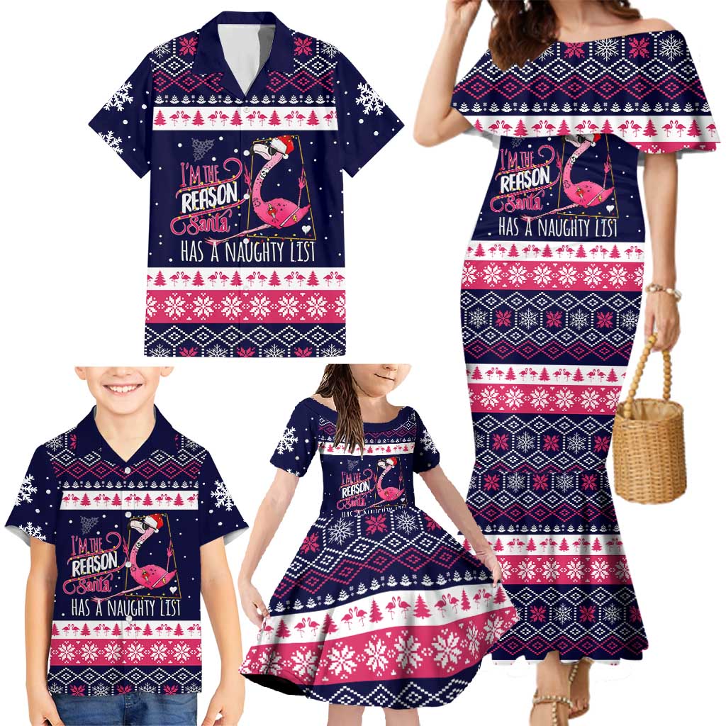 Flamingo I Am The Reason Santa Has A Naughty Christmas Family Matching Mermaid Dress and Hawaiian Shirt Xmas Holiday Patterns - Wonder Print Shop