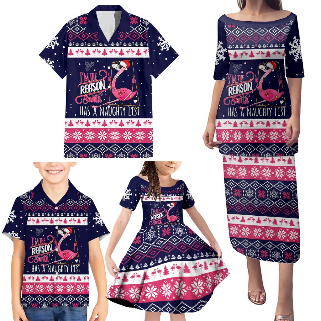 Flamingo I Am The Reason Santa Has A Naughty Christmas Family Matching Puletasi and Hawaiian Shirt Xmas Holiday Patterns - Wonder Print Shop
