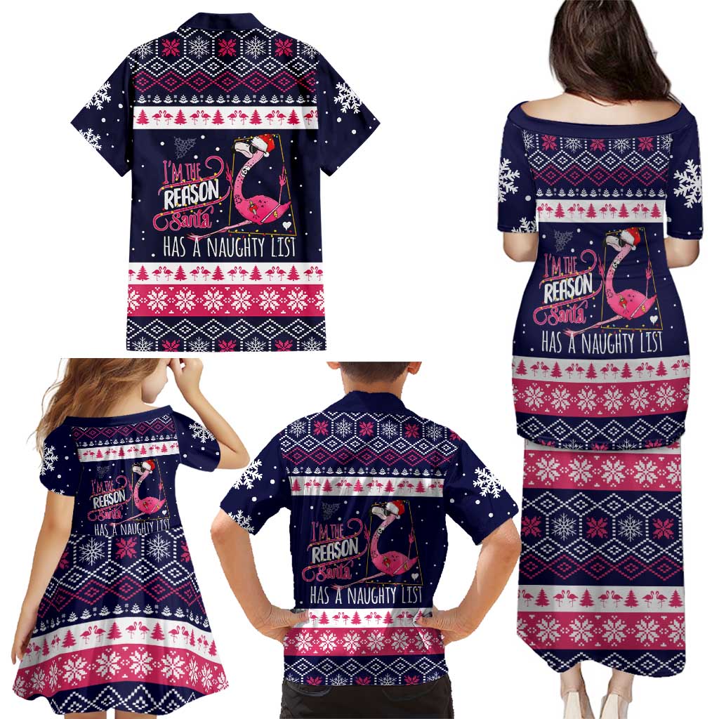 Flamingo I Am The Reason Santa Has A Naughty Christmas Family Matching Puletasi and Hawaiian Shirt Xmas Holiday Patterns - Wonder Print Shop