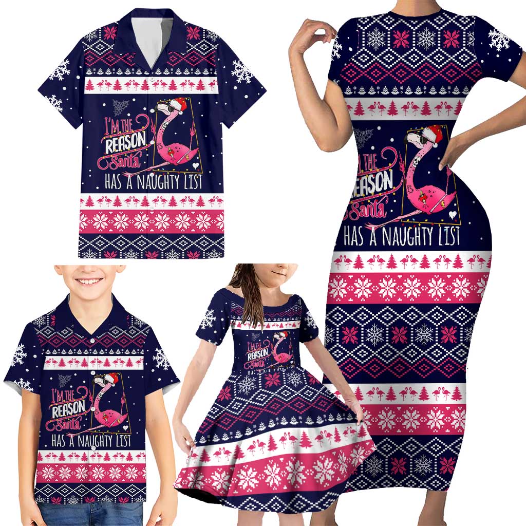 Flamingo I Am The Reason Santa Has A Naughty Christmas Family Matching Short Sleeve Bodycon Dress and Hawaiian Shirt Xmas Holiday Patterns - Wonder Print Shop