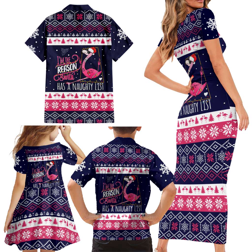 Flamingo I Am The Reason Santa Has A Naughty Christmas Family Matching Short Sleeve Bodycon Dress and Hawaiian Shirt Xmas Holiday Patterns - Wonder Print Shop
