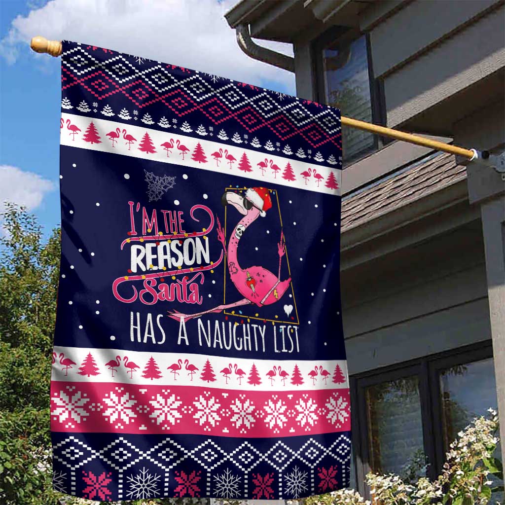 Flamingo I Am The Reason Santa Has A Naughty Christmas Garden Flag Xmas Holiday Patterns - Wonder Print Shop