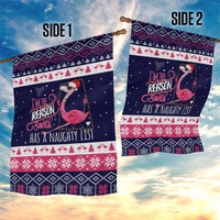 Flamingo I Am The Reason Santa Has A Naughty Christmas Garden Flag Xmas Holiday Patterns - Wonder Print Shop
