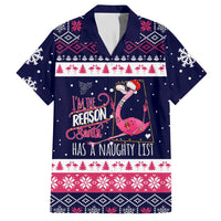 Flamingo I Am The Reason Santa Has A Naughty Christmas Hawaiian Shirt Xmas Holiday Patterns - Wonder Print Shop