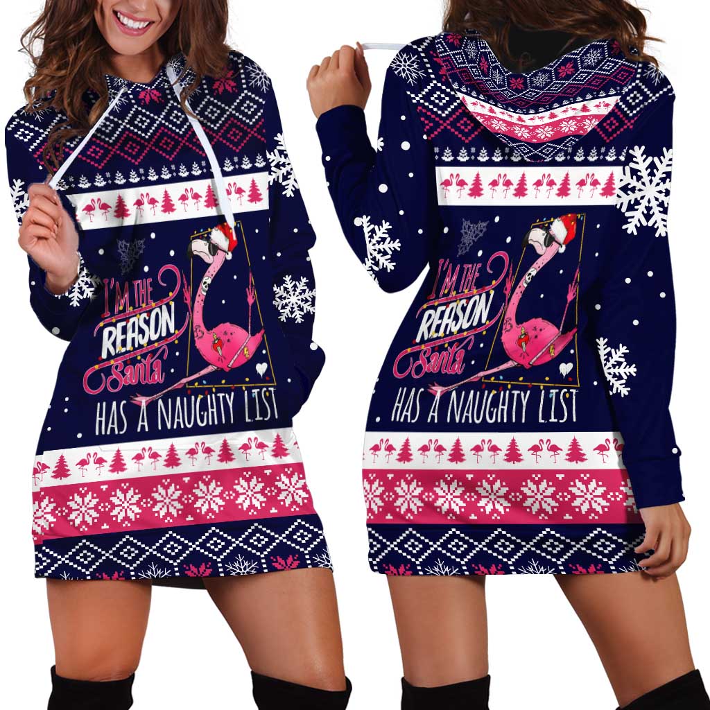 Flamingo I Am The Reason Santa Has A Naughty Christmas Hoodie Dress Xmas Holiday Patterns - Wonder Print Shop