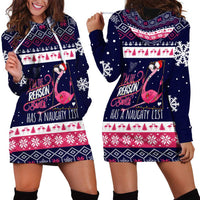 Flamingo I Am The Reason Santa Has A Naughty Christmas Hoodie Dress Xmas Holiday Patterns - Wonder Print Shop