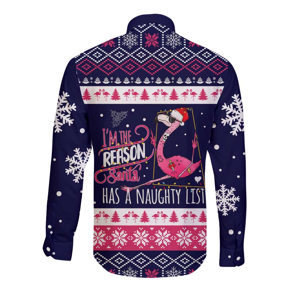 Flamingo I Am The Reason Santa Has A Naughty Christmas Long Sleeve Button Shirt Xmas Holiday Patterns - Wonder Print Shop