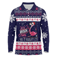 Flamingo I Am The Reason Santa Has A Naughty Christmas Long Sleeve Polo Shirt Xmas Holiday Patterns - Wonder Print Shop