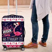 Flamingo I Am The Reason Santa Has A Naughty Christmas Luggage Cover Xmas Holiday Patterns - Wonder Print Shop