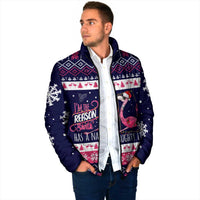 Flamingo I Am The Reason Santa Has A Naughty Christmas Padded Jacket Xmas Holiday Patterns - Wonder Print Shop