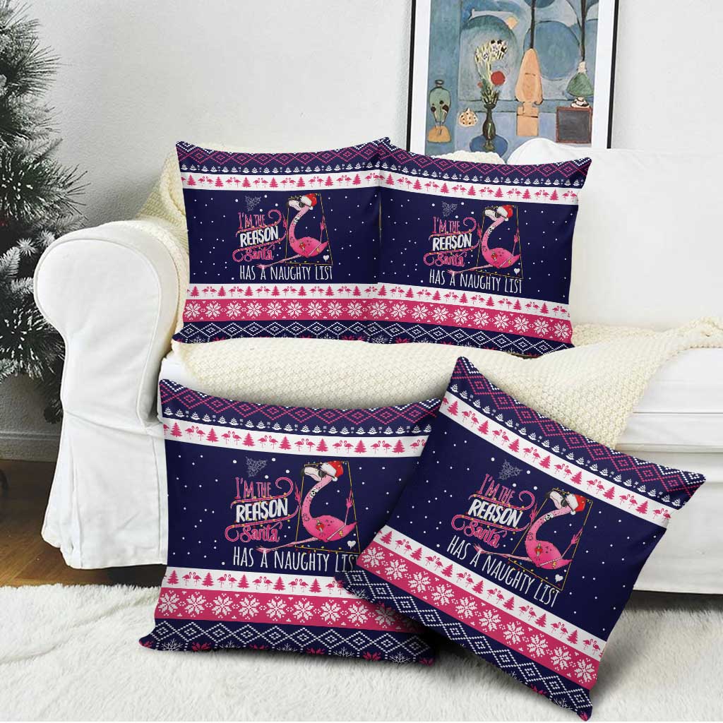 Flamingo I Am The Reason Santa Has A Naughty Christmas Pillow Cover Xmas Holiday Patterns - Wonder Print Shop