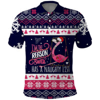 Flamingo I Am The Reason Santa Has A Naughty Christmas Polo Shirt Xmas Holiday Patterns - Wonder Print Shop