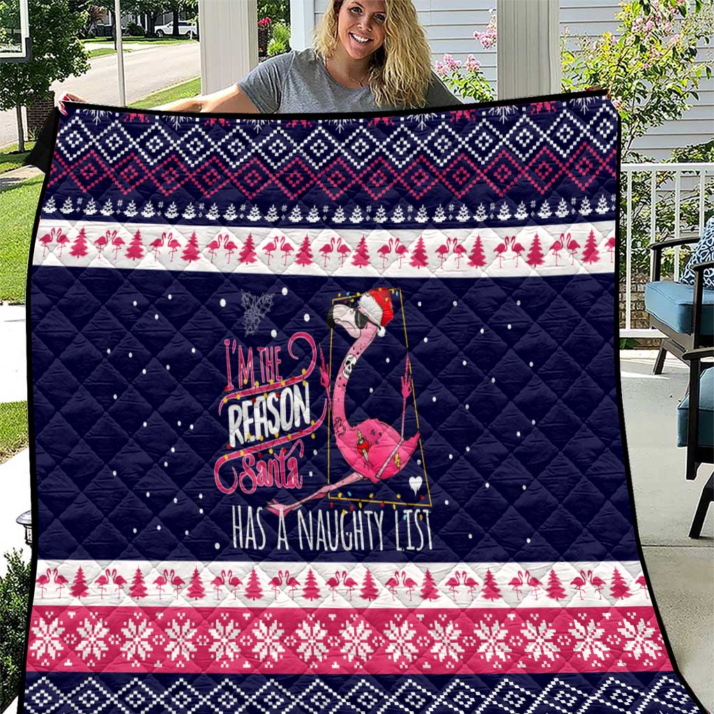 Flamingo I Am The Reason Santa Has A Naughty Christmas Quilt Xmas Holiday Patterns - Wonder Print Shop