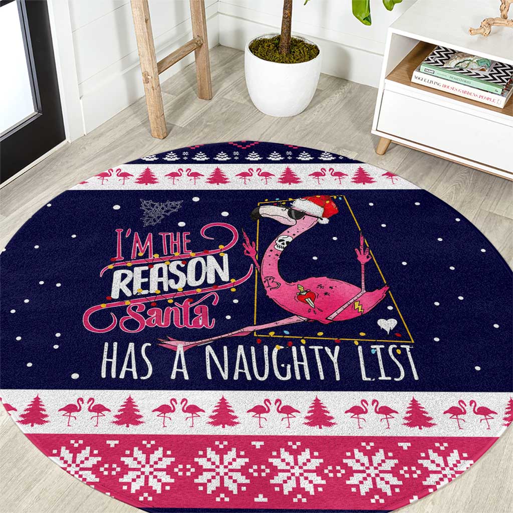Flamingo I Am The Reason Santa Has A Naughty Christmas Round Carpet Xmas Holiday Patterns - Wonder Print Shop