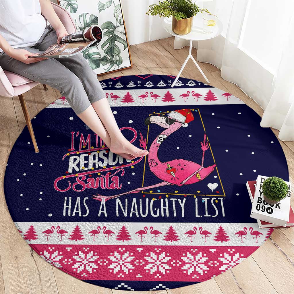 Flamingo I Am The Reason Santa Has A Naughty Christmas Round Carpet Xmas Holiday Patterns - Wonder Print Shop