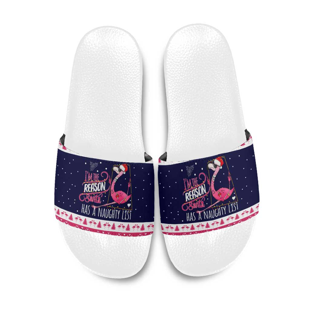 Flamingo I Am The Reason Santa Has A Naughty Christmas Slide Sandals Xmas Holiday Patterns - Wonder Print Shop
