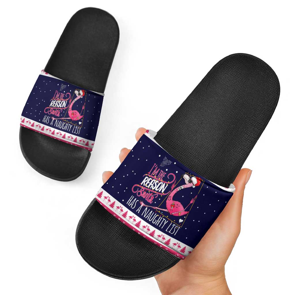 Flamingo I Am The Reason Santa Has A Naughty Christmas Slide Sandals Xmas Holiday Patterns - Wonder Print Shop
