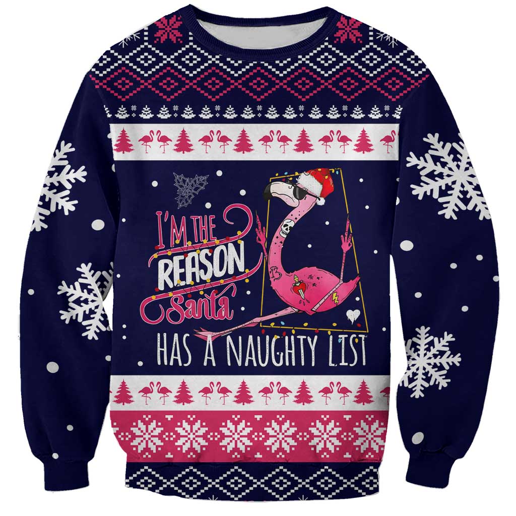 Flamingo I Am The Reason Santa Has A Naughty Christmas Sweatshirt Xmas Holiday Patterns - Wonder Print Shop