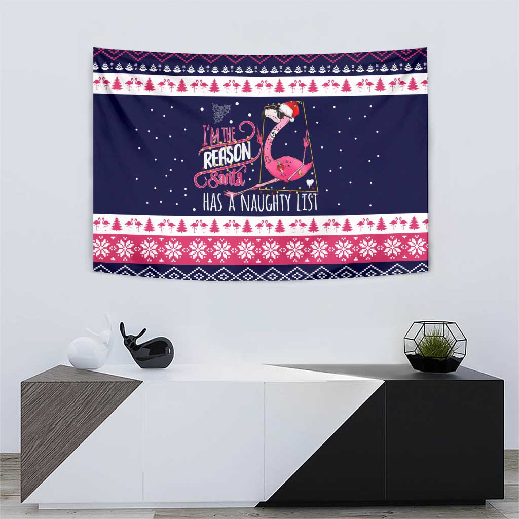 Flamingo I Am The Reason Santa Has A Naughty Christmas Tapestry Xmas Holiday Patterns - Wonder Print Shop