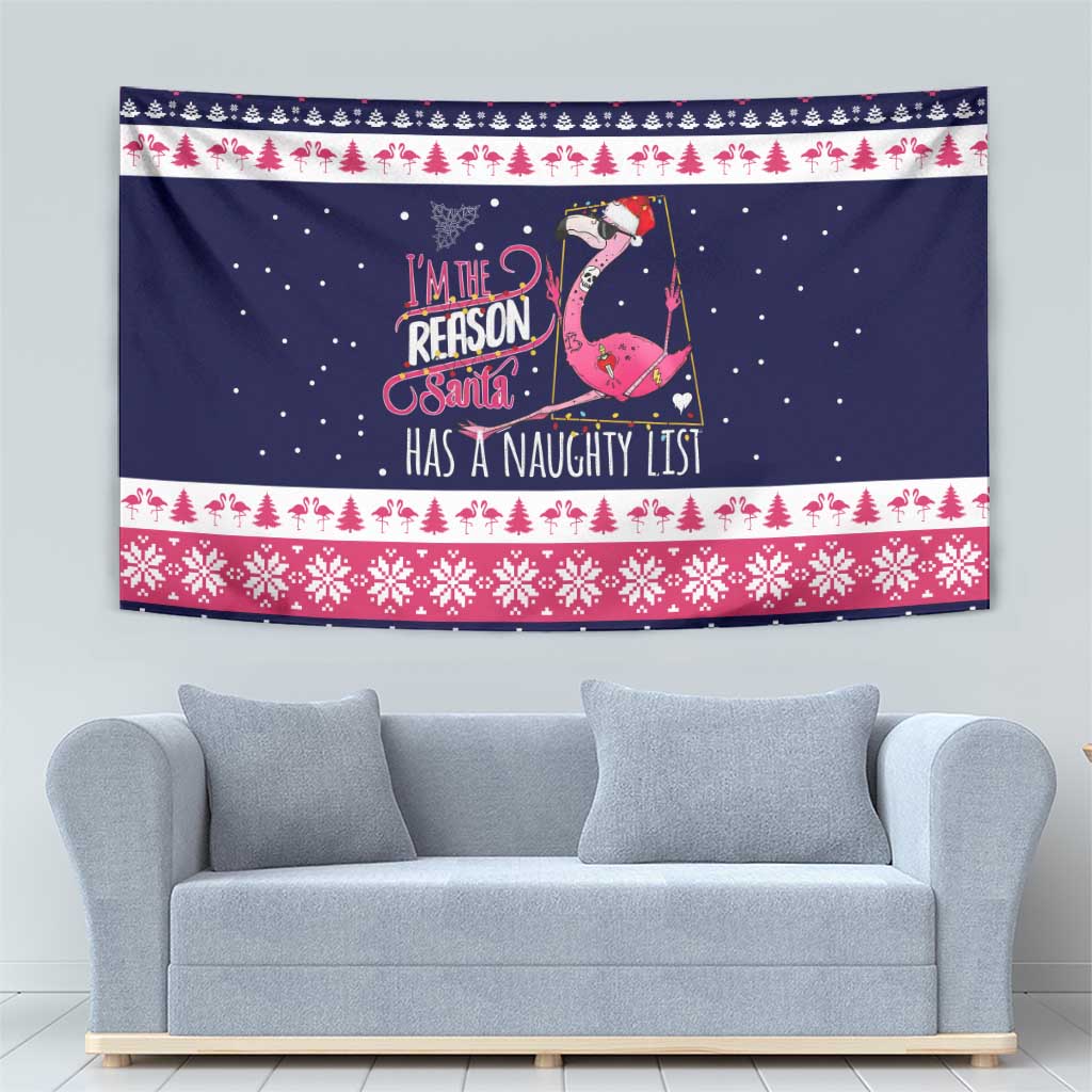 Flamingo I Am The Reason Santa Has A Naughty Christmas Tapestry Xmas Holiday Patterns - Wonder Print Shop