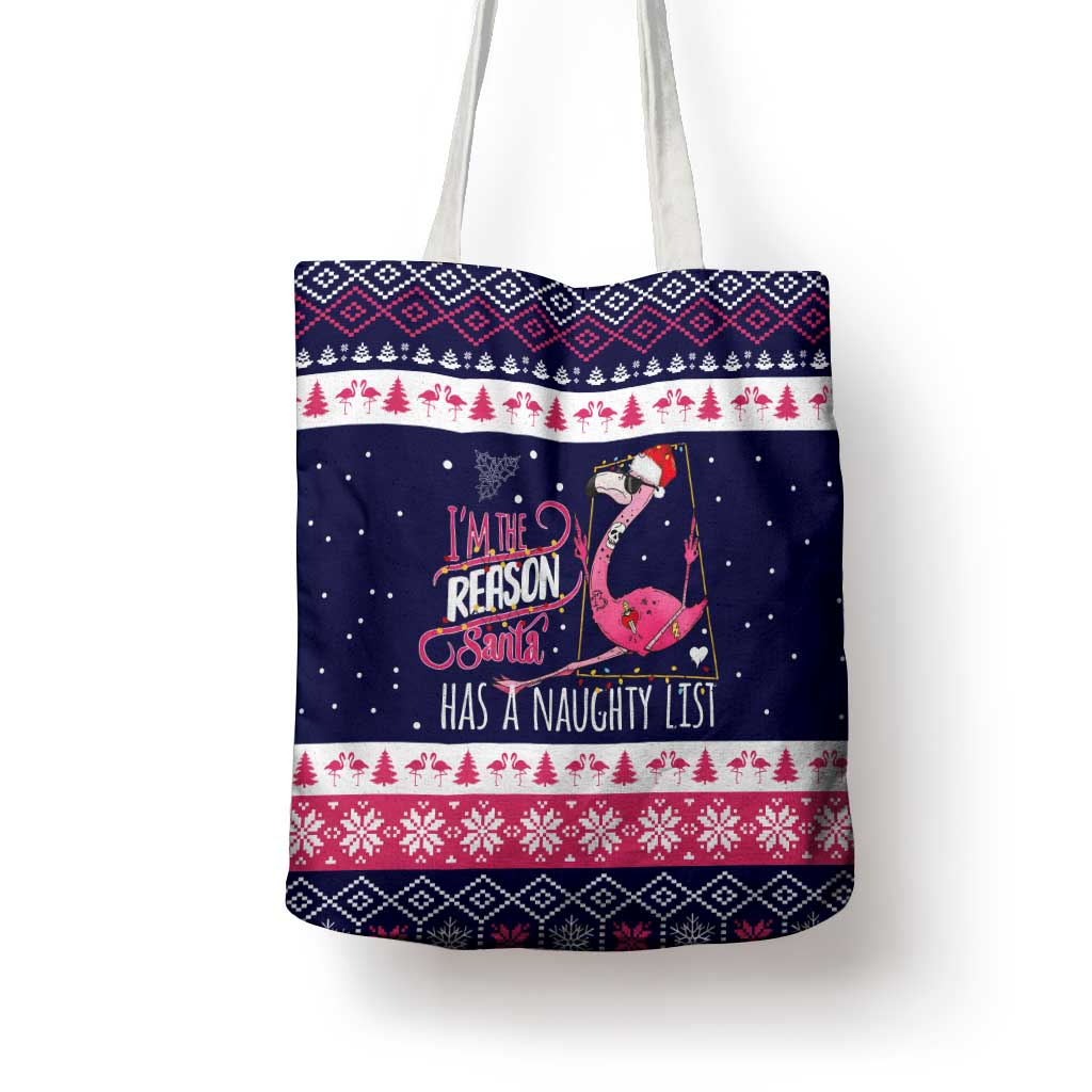 Flamingo I Am The Reason Santa Has A Naughty Christmas Tote Bag Xmas Holiday Patterns - Wonder Print Shop