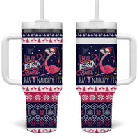 Flamingo I Am The Reason Santa Has A Naughty Christmas Tumbler With Handle Xmas Holiday Patterns - Wonder Print Shop
