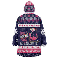 Flamingo I Am The Reason Santa Has A Naughty Christmas Wearable Blanket Hoodie Xmas Holiday Patterns - Wonder Print Shop
