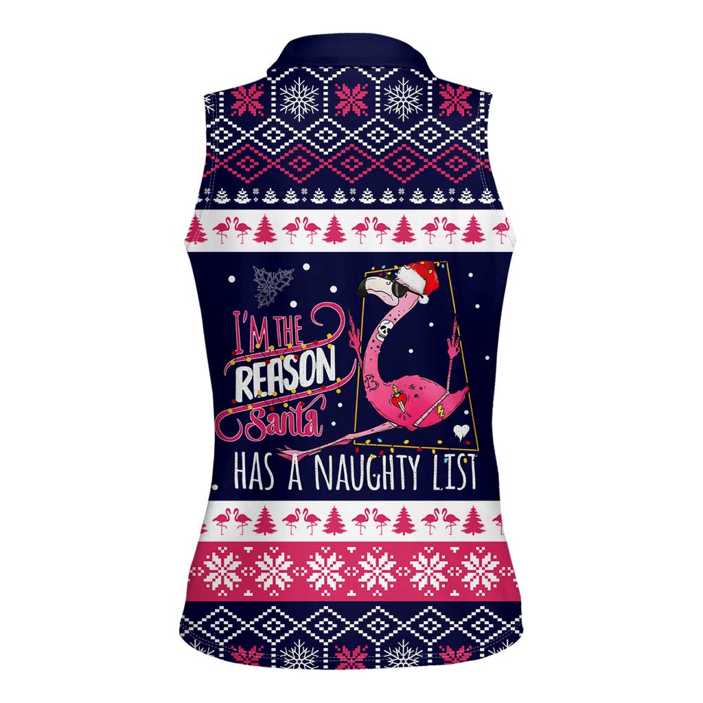 Flamingo I Am The Reason Santa Has A Naughty Christmas Women Sleeveless Polo Shirt Xmas Holiday Patterns - Wonder Print Shop
