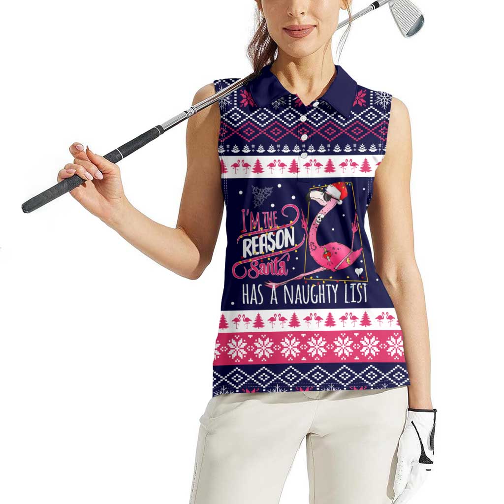 Flamingo I Am The Reason Santa Has A Naughty Christmas Women Sleeveless Polo Shirt Xmas Holiday Patterns - Wonder Print Shop