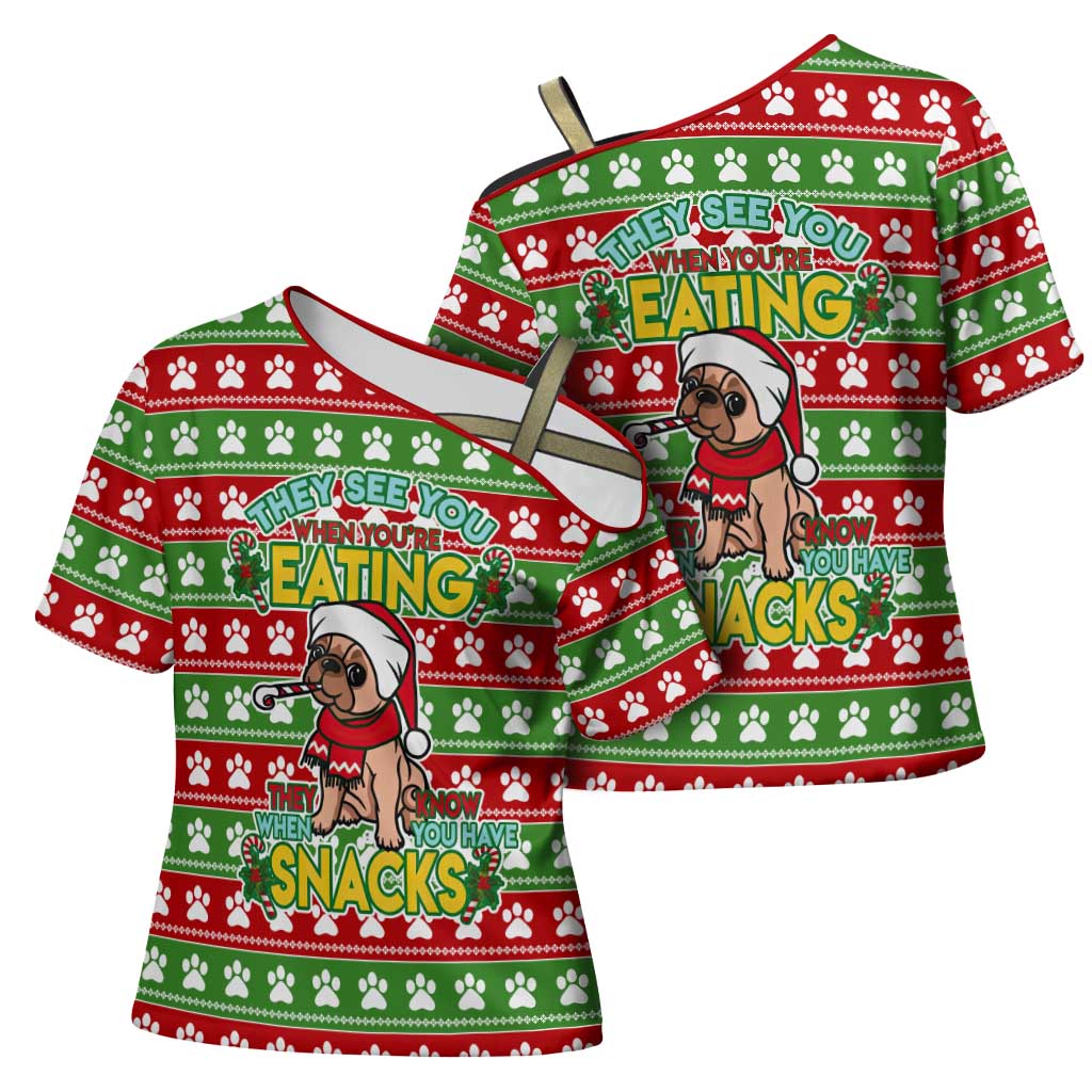 French Bulldog See You Eating Snacks Christmas Cross Shoulder Shirt Xmas Holiday Patterns - Wonder Print Shop